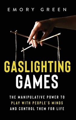 Emory Green Gaslighting Games (Gebundene Ausgabe) (US IMPORT)