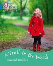 Suzannah Ditchburn A Trail in the Woods (Tasc...