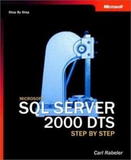 Microsoft  SQL Server TM 2000 DTS Step by Step by Carl Rabeler