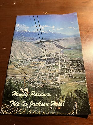 Howdy Pardner This Is Jackson Hole Wyoming WY Vintage Booklet