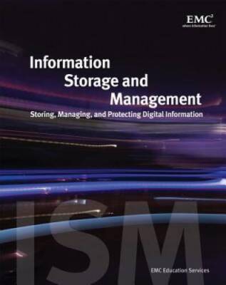 Information Storage and Management: Storing, Managing, and Protectin - VERY GOOD
