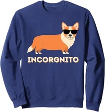 Incorgnito Funny Welsh Corgi Owner Dog Lover Unisex Crewneck Sweatshirt