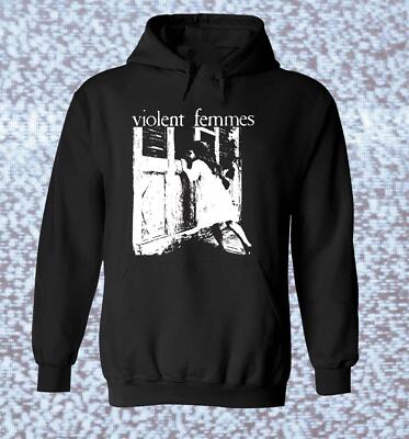 Violent Femmes Hoodie album Black All sizes JJ3054