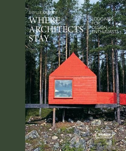 Thumbnail - Sibylle Kramer Where Architects Stay (taschenbuch) (us Import)