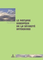 Pierre Berthelet | Le Paysage EuropéEn De La SéCurité IntéRieure | Taschenbuch