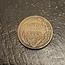 1863 Civil War Token “Union For Ever” Patriotic Coin Copper Exonumia Ungraded on The Hot Collector