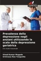 Prevalenza Della Depressione Negli Anziani Utilizzando La Scala Della Depression