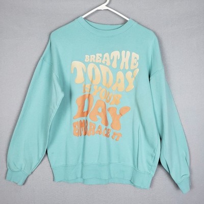 H&M Plus Size 20 Crewneck Sweatshirt Aqua Breathe Embrace Today Positive Vibe