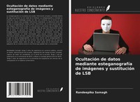 Randeepika Samagh | OcultacióN De Datos Mediante EsteganografíA De ImáGenes Y...