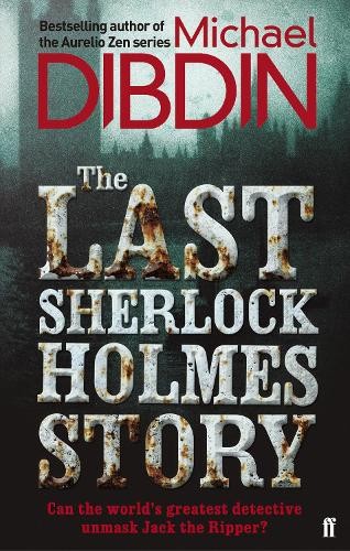 The Last Sherlock Holmes Story by Michael Dibdin NEW - Image 6