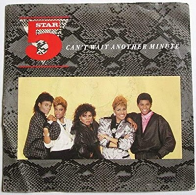 Five Star - 7'' - Can't Wait Another Minute - 1986 - RCA/TENT - PB 40697 - VG+/VG