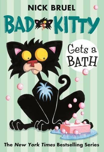 Nick Bruel Bad Kitty Gets a Bath (Paperback Black-And-White Edition) (Tascabile)