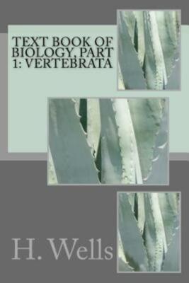 Text Book Of Biology, Part 1: Vertebrata