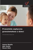 Imene Moalla (U. A.) | Przewlek¿A Septyczna Granulomatoza U Dzieci | Taschenbuch