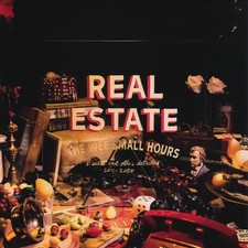 Real Estate (2) - The Wee Small Hours (B-sides And Other Detritus 2011-2025), (C