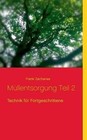 Mullentsorgung Teil 2 by Frank Zacharias 9783735740700 (paperback 2014)