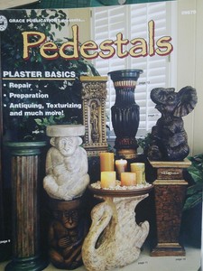 Pedestals Plaster Basic Decorative And Repair Book By Grace Herr
