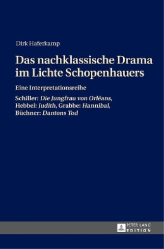 Thumbnail - Dirk Haferkamp Das Nachklassische Drama Lichte Schopenhau (gebundene