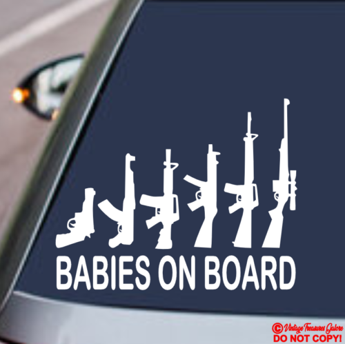 BABIES ON BOARD MY GUN FAMILY Vinyl Decal Sticker Car Window Wall Bumper Funny - Picture 1 of 2