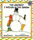 Jacket I Wear in The Snow 9780785769170 by Shirley Neitzel Prebound