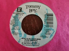Information Society What's On Your Mind (Pure Energy) 1988Vinyl 7" Single 45 RPM