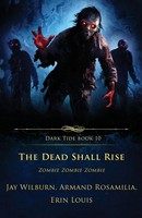 The Dead Shall Rise | Zombie Zombie Zombie | Erin Louis (U. A.) | Taschenbuch