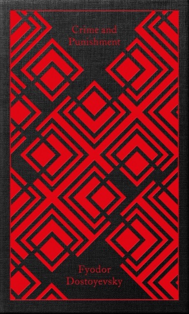 Crime and Punishment by Fyodor Dostoyevsky (Hardback Book)