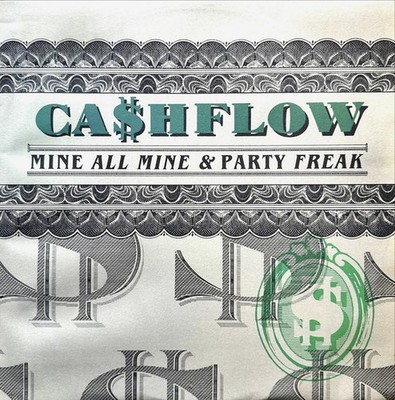Ca$hflow - Mine All Mine / Party Freak, 12'', (Vinyl)