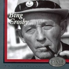 The Revue Collection - Audio CD By Bing Crosby - VERY GOOD