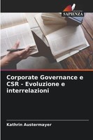 Kathrin Austermayer | Corporate Governance E Csr - Evoluzione E Interrelazioni