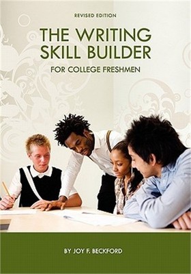 The Writing Skill Builder for College Freshmen (Paperback or Softback)