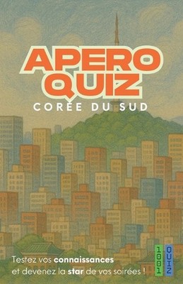 Jeu Apro Quiz Core du Sud: 150 questions pour vos soir?es entre amis by 1001 Qui