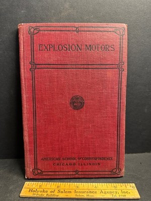 1915 Explosion Motors, Am. Cor. Sch. Automobile Engines