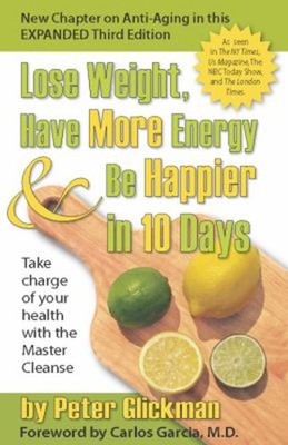 Lose Weight, Have More Energy and Be Happier in 10 Days : Take Ch
