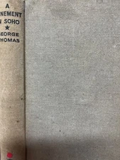 A Tenement In Soho Or Two Flights Up by George Thomas ( hc  1938)