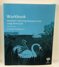 Workbook Hartman’s Nursing Assistant Care Long-Term Care, 4th Ed, Paperback, New