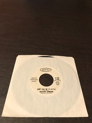 AUTRY INMAN - DON'T CALL ME & BALLAD OF TWO BROTHERS - 45 RPM RECORD -RADIO COPY