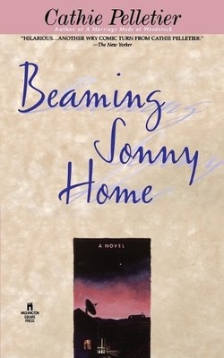 Cathie Pelletier Beaming Sonny Home (Taschenbuch)