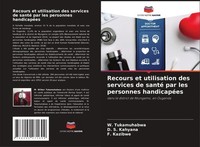 Recours Et Utilisation Des Services De Santé Par Les Personnes HandicapéEs W. Tu