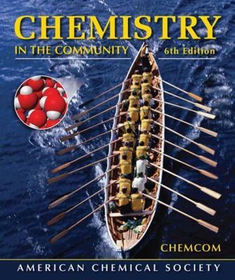 Chemistry in the Community: (ChemCom) by American Chemical Society-ACS