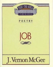 Job (Thru the Bible) - Paperback By McGee, J. Vernon - GOOD