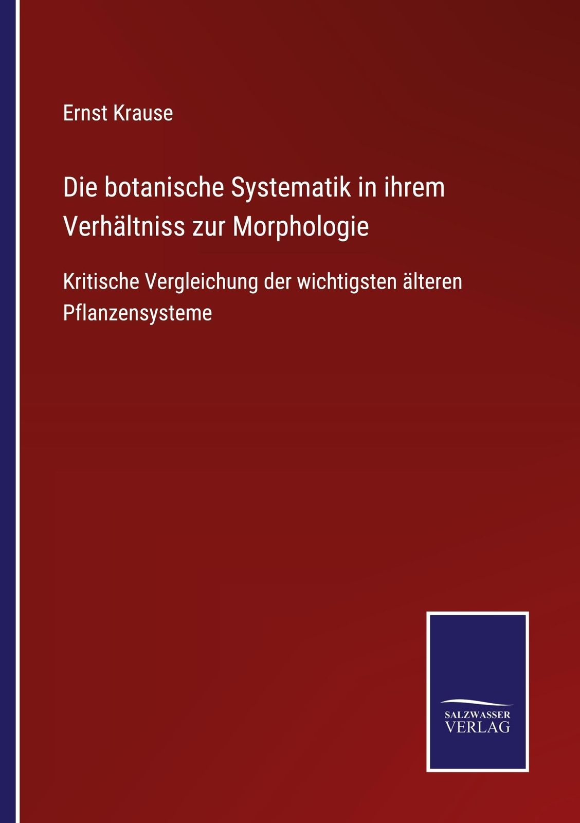 Thumbnail - Die Botanische Systematik In Ihrem Verhältniss Zur Morpholog ...