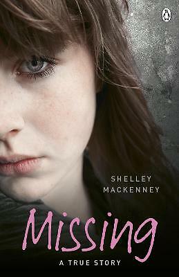Missing by Shelley MacKenney (b ex-library paperback, 2014)
