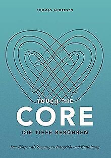 Touch the Core. Die Tiefe berühren.: Der Körper als... | Buch | Zustand sehr gut - Bild 1 von 2