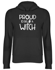 Proud to be a Witch Mens Womens Hooded Top Hoodie