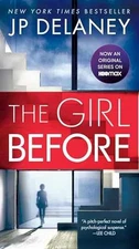The Girl Before: A Novel - Paperback, by Delaney JP - Acceptable