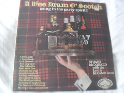 A Wee Dram O' Scotch (Sung In The Party Spirit!) - Stuart McDonald
