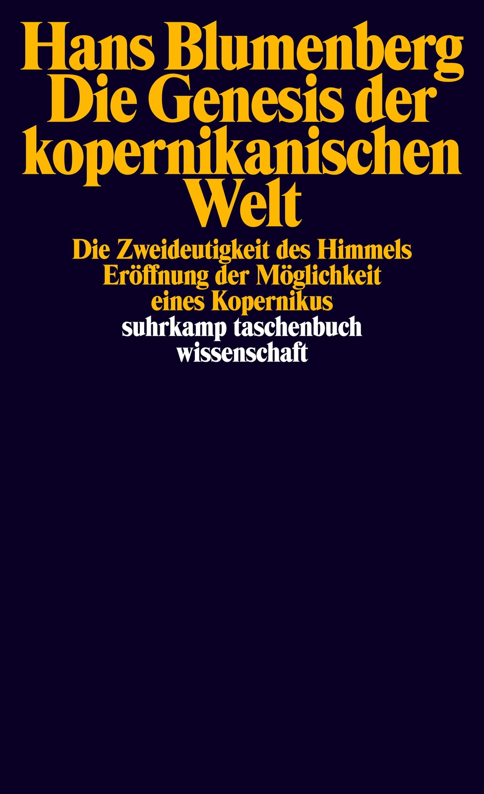 Thumbnail - Die Genesis Der Kopernikanischen Welt | Blumenberg, Hans