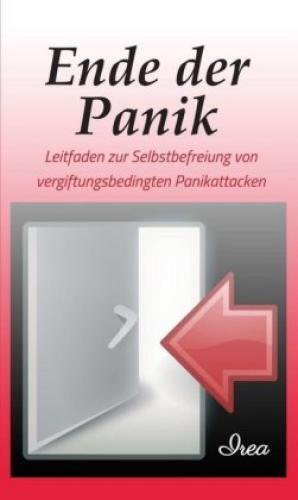 Thumbnail - Ende Der Panik Leitfaden Zur Selbstbefreiung Von Vergiftungsbedingten