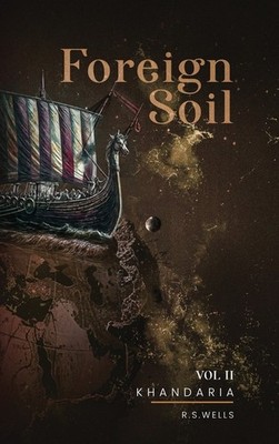 Foreign Soil: Volume Ii